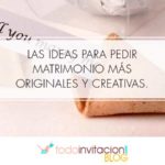 ideas pedir matrimonio originales