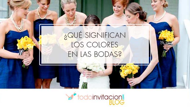 Que significan los colores en las bodas