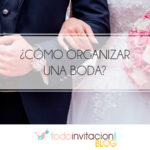 cómo organizar una boda