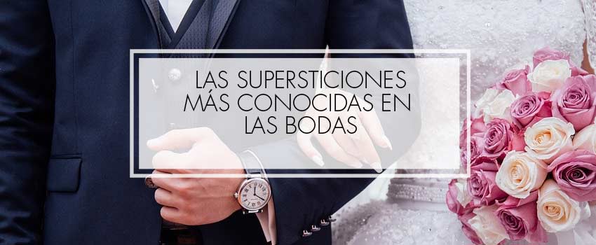 supersticiones en las bodas